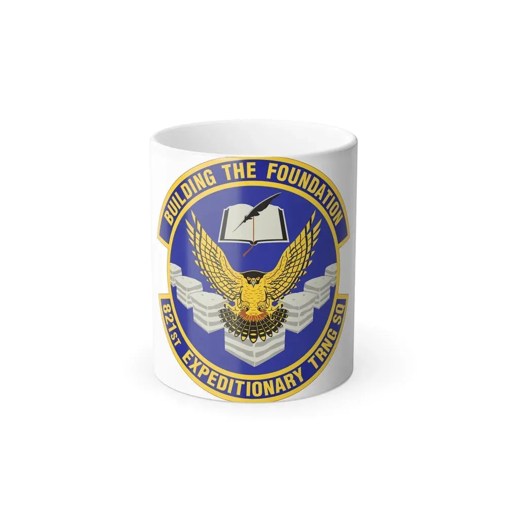 821st Expeditionary Training Squadron (U.S. Air Force) Color Changing Coffee Mug 11oz - Go Mug Yourself