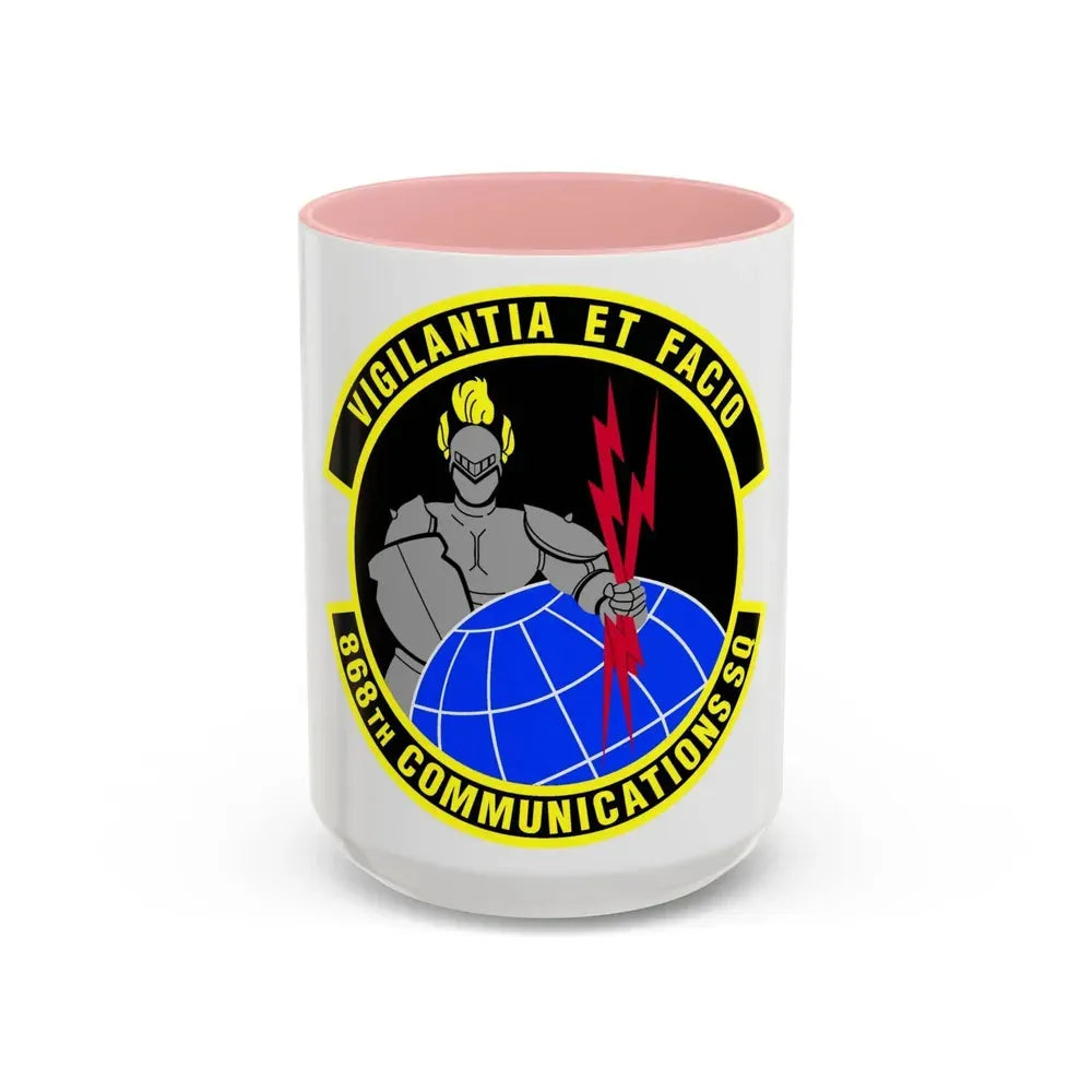 868th Communications Squadron (U.S. Air Force) Accent Coffee Mug 15oz Pink - Go Mug Yourself