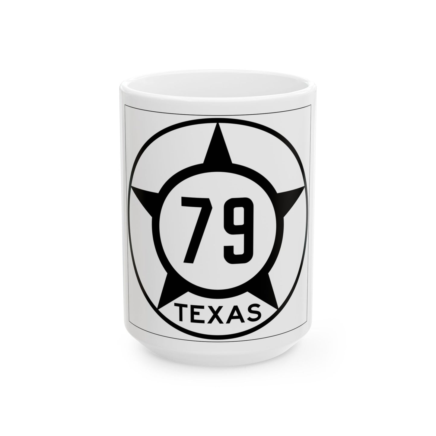 Old Texas 79 (Texas) (Road Sign) White Coffee Mug