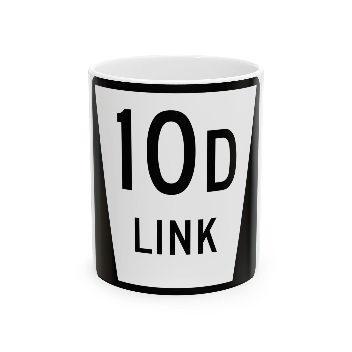 N LINK 10D (Nebraska) (Road Sign) White Coffee Mug