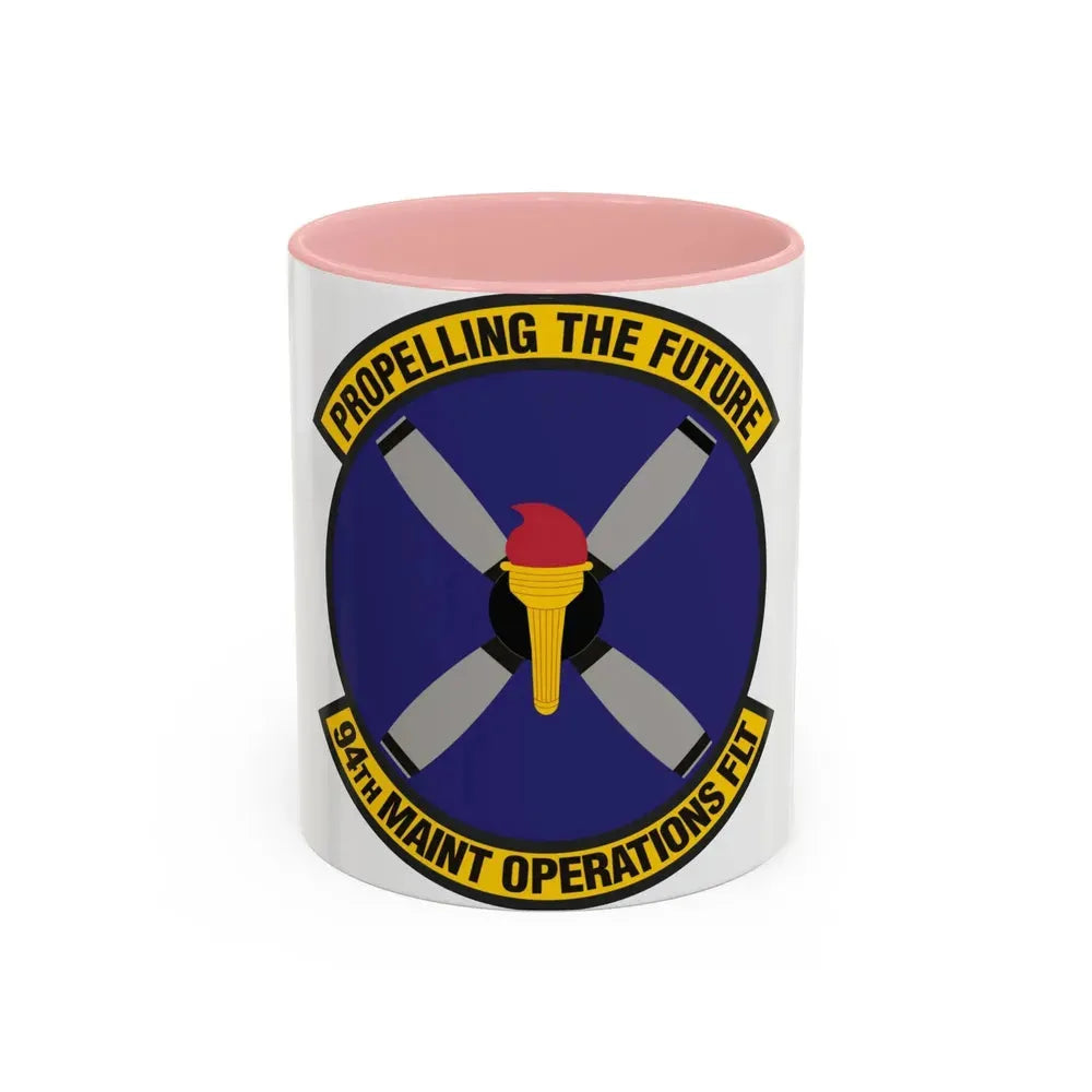 94th Maintenance Operations Flight (U.S. Air Force) Accent Coffee Mug 11oz Pink - Go Mug Yourself