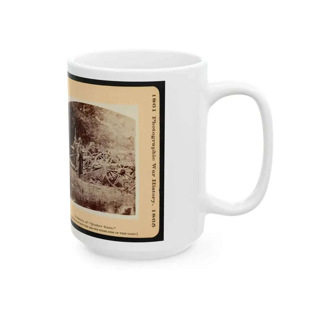 A Battery Of Quaker Guns 001 (U.S. Civil War) White Coffee Mug - Go Mug Yourself