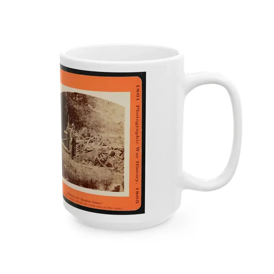 A Battery Of Quaker Guns (U.S. Civil War) White Coffee Mug - Go Mug Yourself