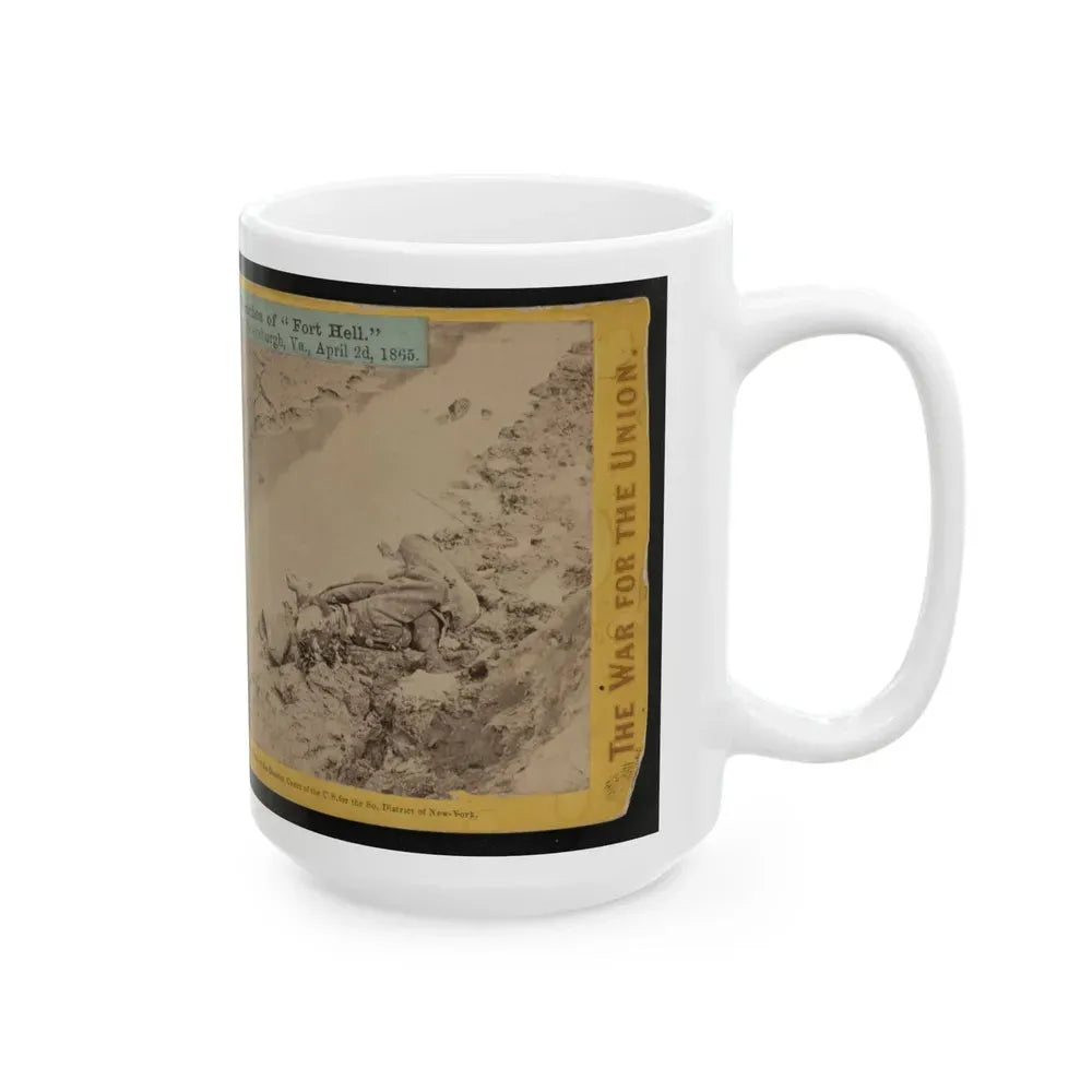 A Dead Rebel Soldier, As He Lay In The Trenches Of Fort Hell 001 (U.S. Civil War) White Coffee Mug - Go Mug Yourself