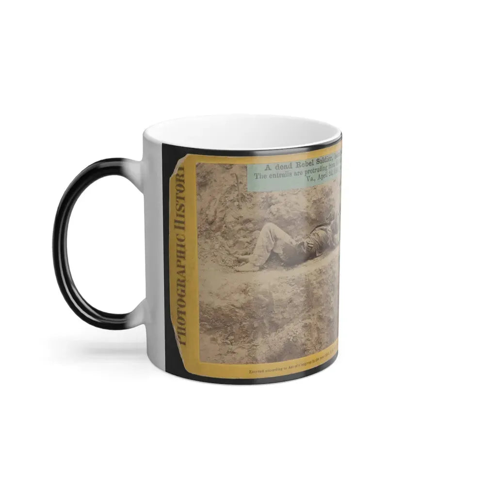 A Dead Rebel Soldier, Barefooted, Killed by a Shell, Which Tore His Side Out. The Entrails Are Portruding From His Side (U.S. Civil War) Color Changing Coffee Mug 11oz - Go Mug Yourself