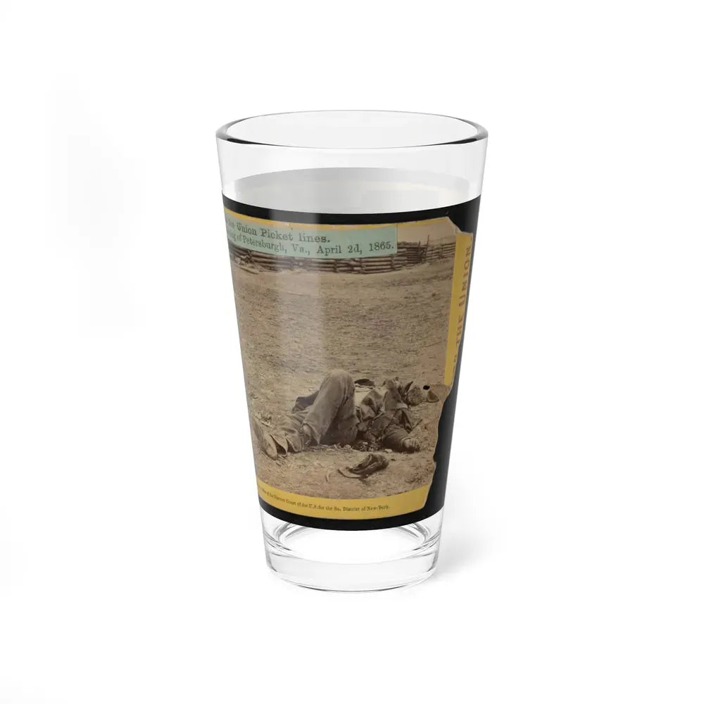 A Dead Rebel Soldier, Inside The Union Picket Lines (U.S. Civil War) Pint Glass 16oz - Go Mug Yourself
