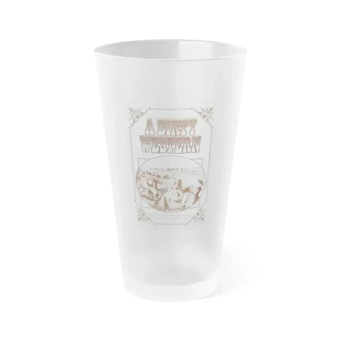 A DIRTY WESTERN 1975 Movie Poster - Frosted Pint Glass 16oz 16oz Frosted - Go Mug Yourself