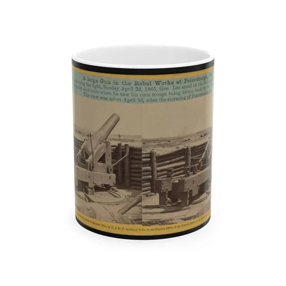 A Large Gun In The Rebel Works At Petersburgh (I.E. Petersburg), Va. (U.S. Civil War) White Coffee Mug 11oz - Go Mug Yourself