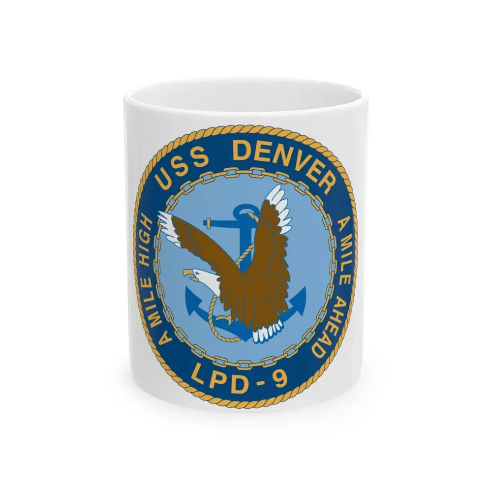 A Mile High USS Denver A Mile Ahead LPD 9 (U.S. Navy) White Coffee Mug 11oz - Go Mug Yourself