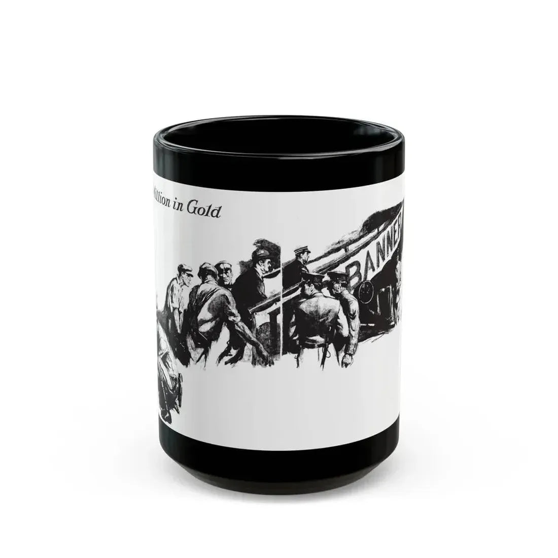 A Million in Gold, Collier's, March 10, 1928 - Black Coffee Mug 15oz - Go Mug Yourself