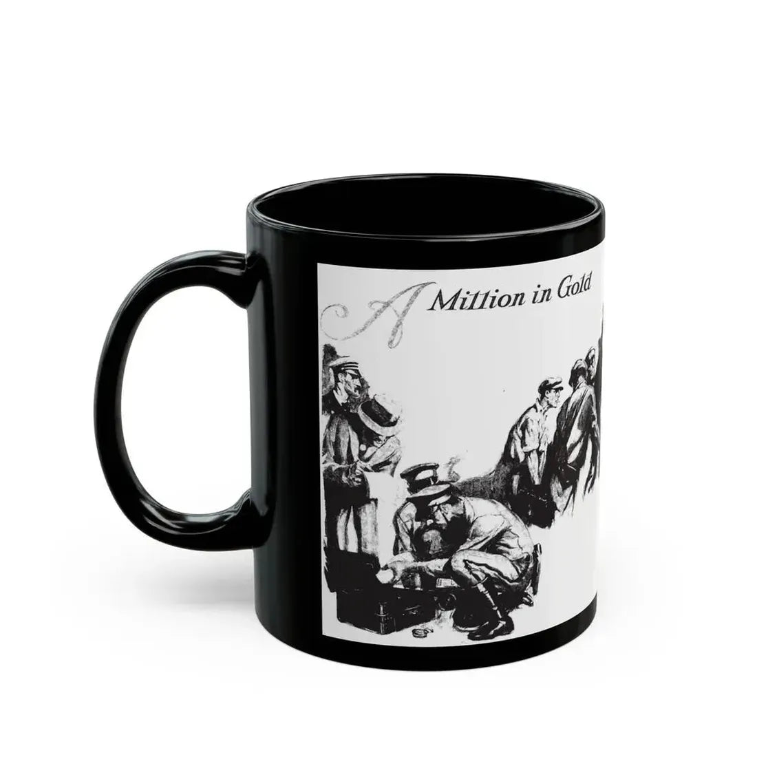 A Million in Gold, Collier's, March 10, 1928 - Black Coffee Mug - Go Mug Yourself