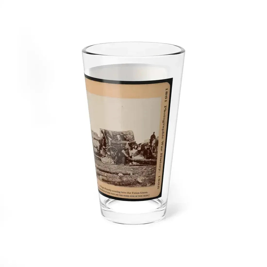 A Negro Family Coming Into The Union Lines (U.S. Civil War) Pint Glass 16oz - Go Mug Yourself