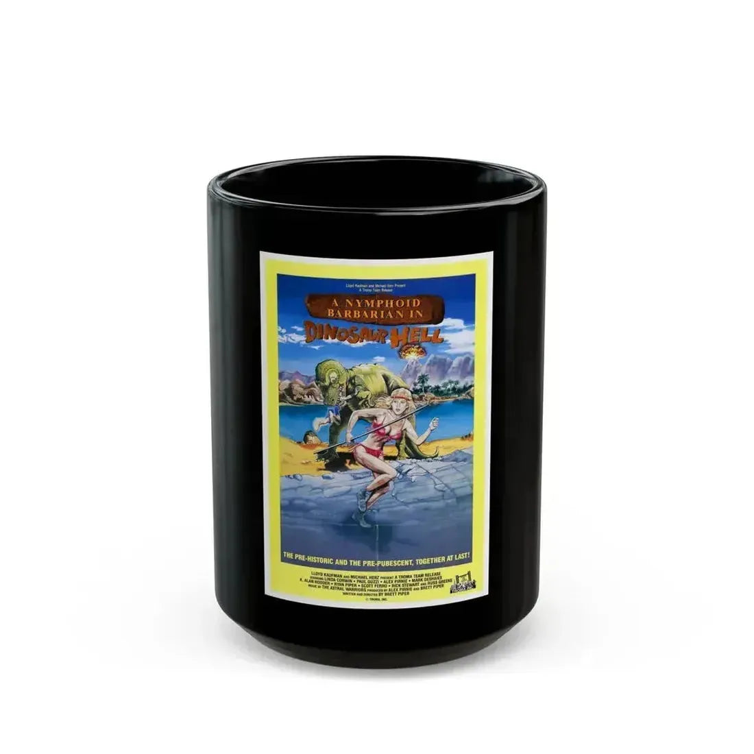 A NYMPHOID BARBARIAN IN DINOSAUR HELL 1990 Movie Poster - Black Coffee Mug 15oz - Go Mug Yourself