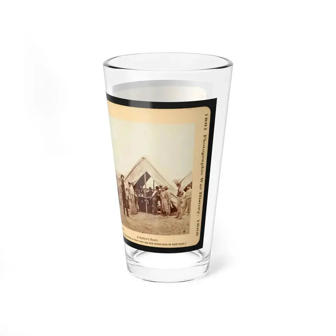 A Sutler's Tent (U.S. Civil War) Pint Glass 16oz - Go Mug Yourself