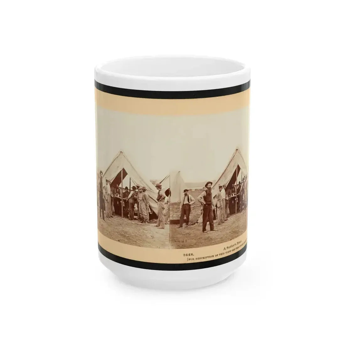 A Sutler's Tent (U.S. Civil War) White Coffee Mug 15oz - Go Mug Yourself