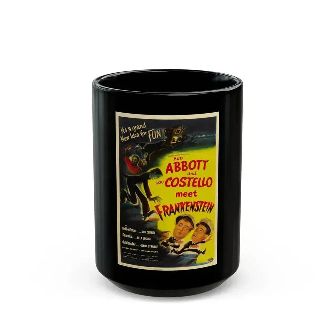 ABBOT AND COSTELLO MEET FRANKENSTEIN 1948 Movie Poster - Black Coffee Mug 15oz - Go Mug Yourself