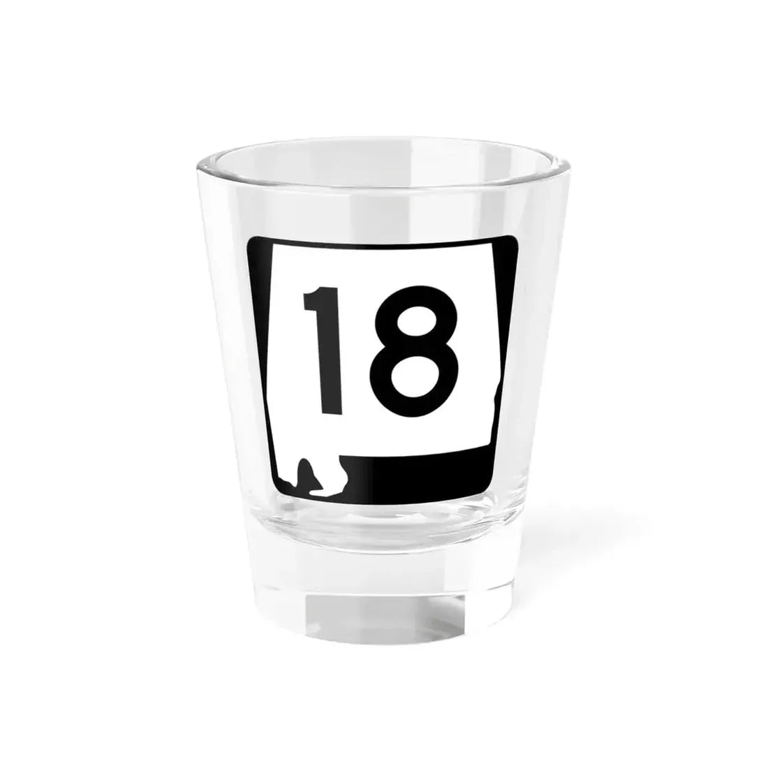 Alabama 18 (Alabama) (Road Sign) Shot Glass 1.5oz 1.5oz - Go Mug Yourself