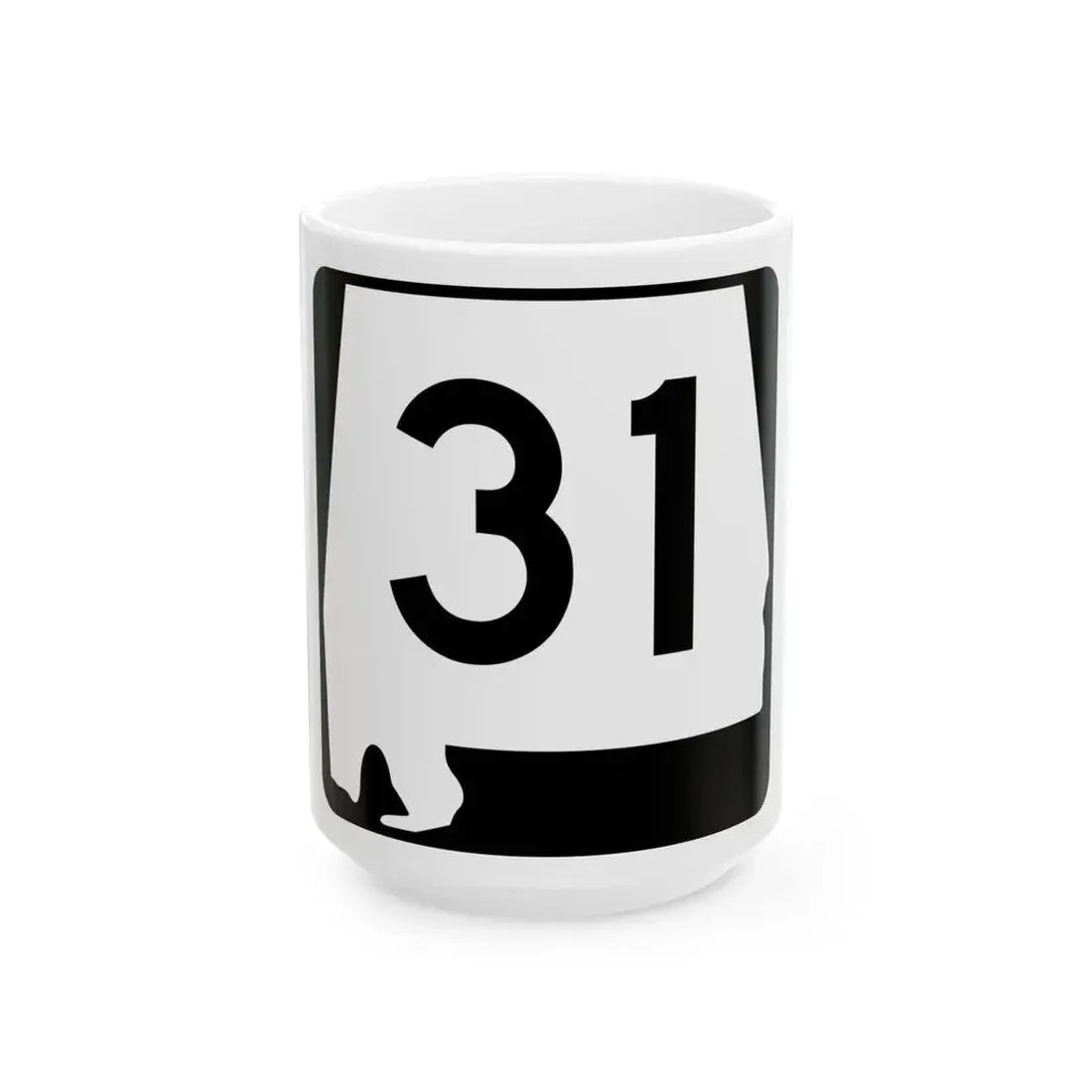 Alabama 31 (Alabama) (Road Sign) White Coffee Mug 15oz - Go Mug Yourself