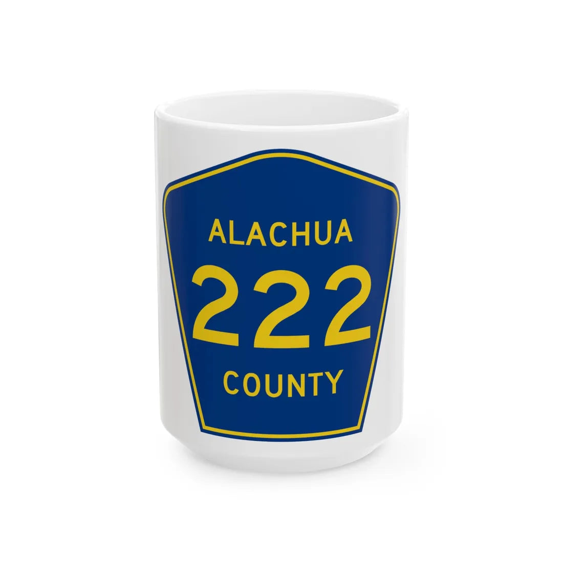 Alachua County 222 (Florida) (Road Sign) White Coffee Mug 15oz - Go Mug Yourself