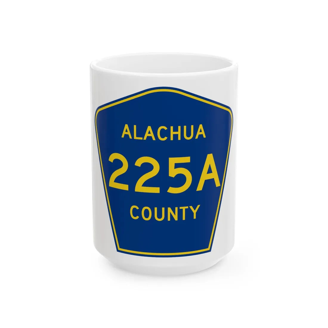 Alachua County 225A (Florida) (Road Sign) White Coffee Mug 15oz - Go Mug Yourself