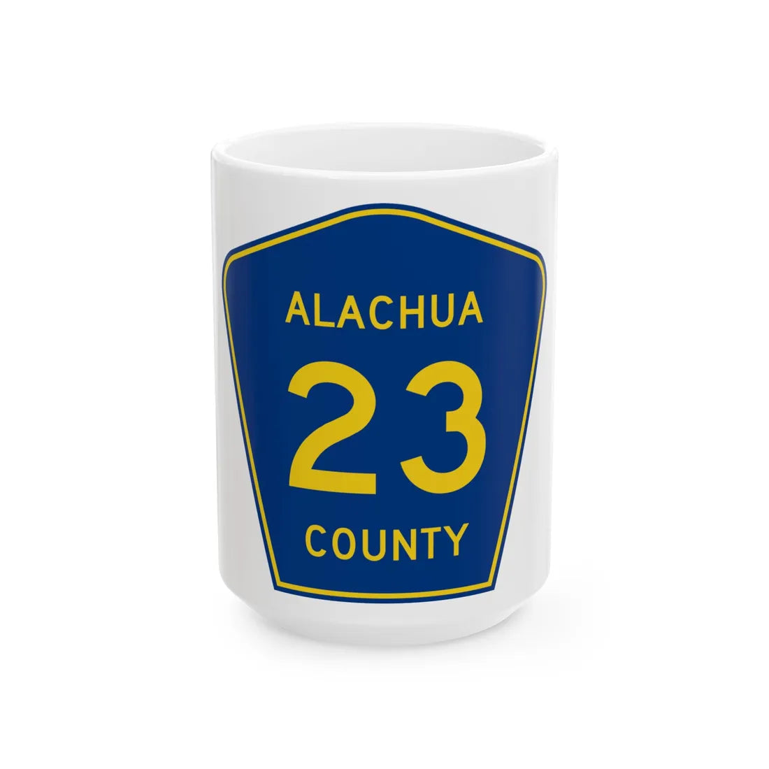 Alachua County 23 (Florida) (Road Sign) White Coffee Mug 15oz - Go Mug Yourself