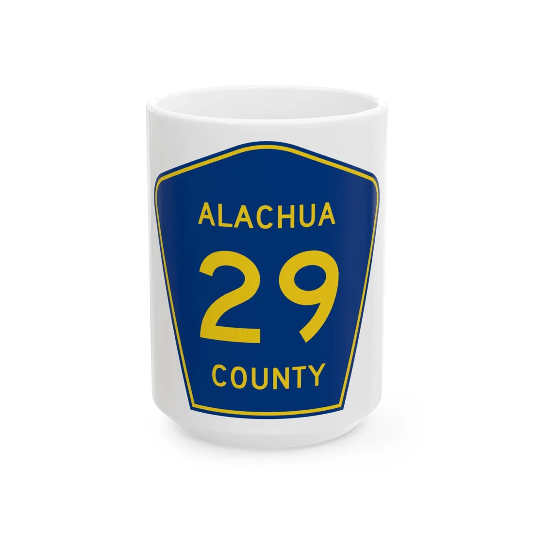Alachua County 29 (Florida) (Road Sign) White Coffee Mug 15oz - Go Mug Yourself