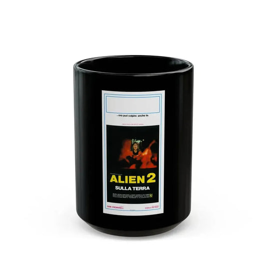 ALIEN 2 (ITALIAN) 1986 Movie Poster - Black Coffee Mug 15oz - Go Mug Yourself