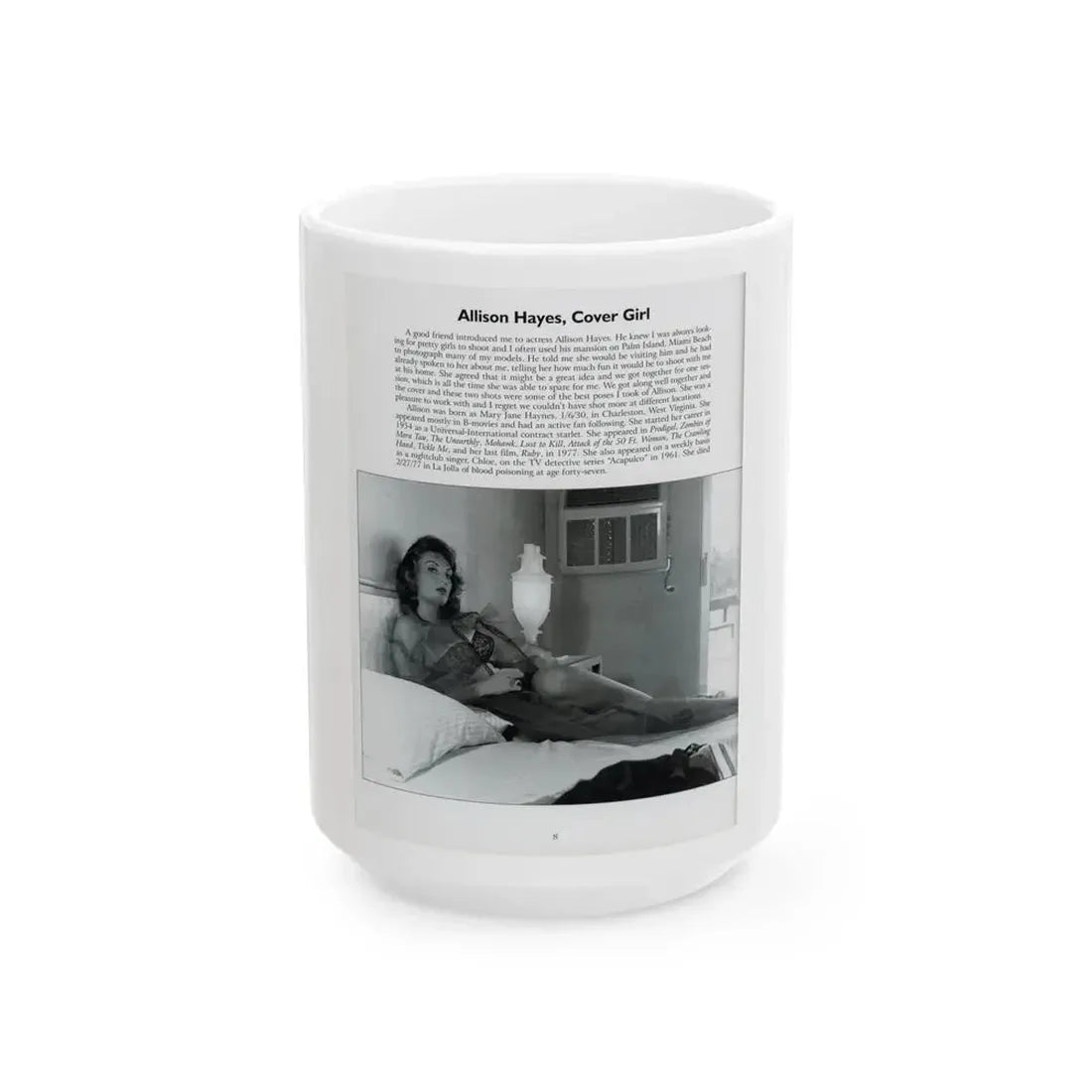 Allison Hayes #206 - Pages 8 with 1 B&W Photo & Article from Femmes Fatales Of The 1950's (Vintage Female Icon) White Coffee Mug 15oz - Go Mug Yourself