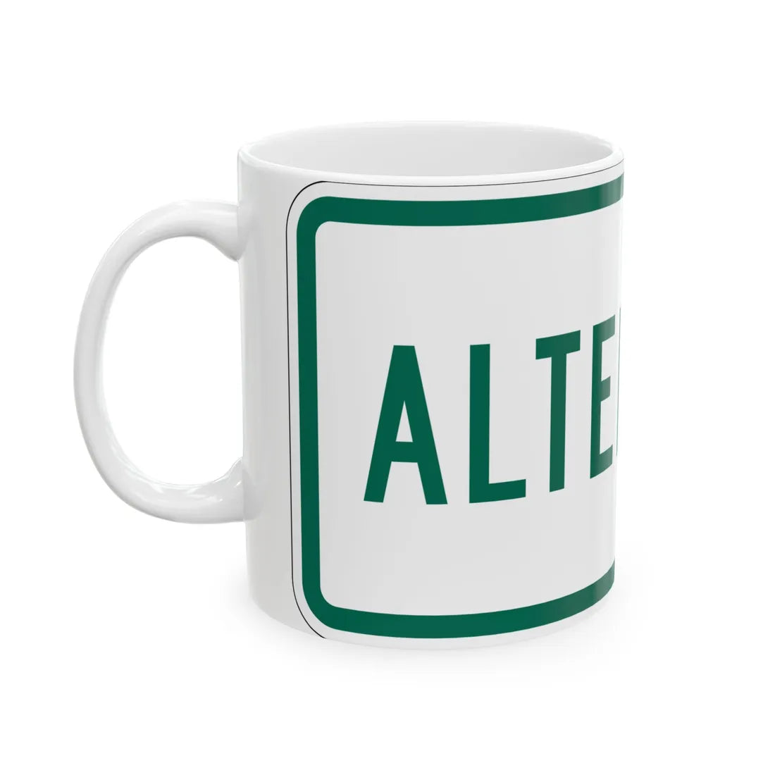 Alternate plate Vermont (Vermont) (Road Sign) White Coffee Mug - Go Mug Yourself