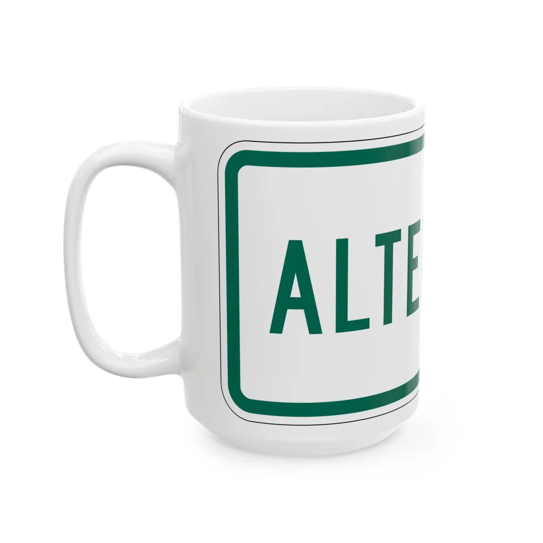 Alternate plate Vermont (Vermont) (Road Sign) White Coffee Mug - Go Mug Yourself