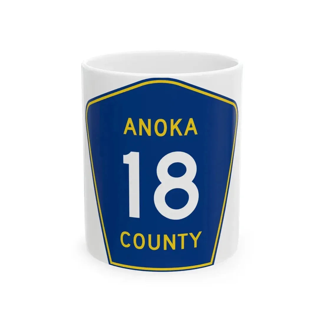 Anoka County 18 (Minnesota) (Road Sign) White Coffee Mug 11oz - Go Mug Yourself