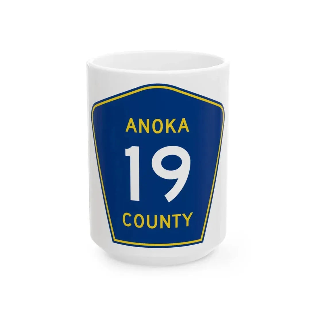 Anoka County 19 (Minnesota) (Road Sign) White Coffee Mug 15oz - Go Mug Yourself