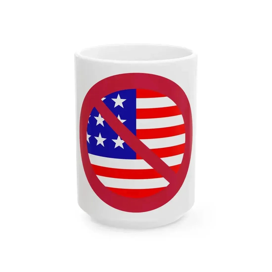 Anti-Americanism (United States) White Coffee Mug 15oz - Go Mug Yourself