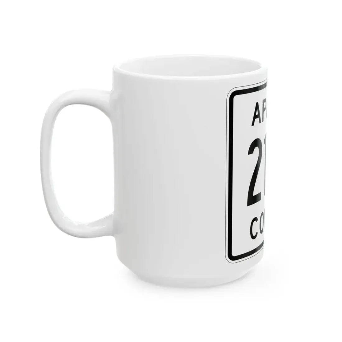 Apache County 2180 (Arizona) (Road Sign) White Coffee Mug - Go Mug Yourself