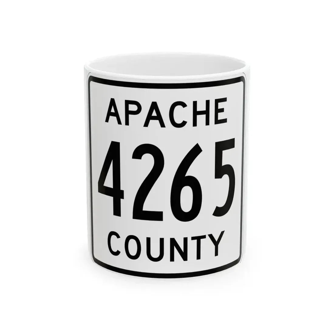 Apache County 4265 (Arizona) (Road Sign) White Coffee Mug 11oz - Go Mug Yourself