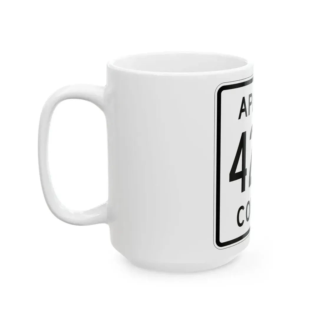 Apache County 4265 (Arizona) (Road Sign) White Coffee Mug - Go Mug Yourself