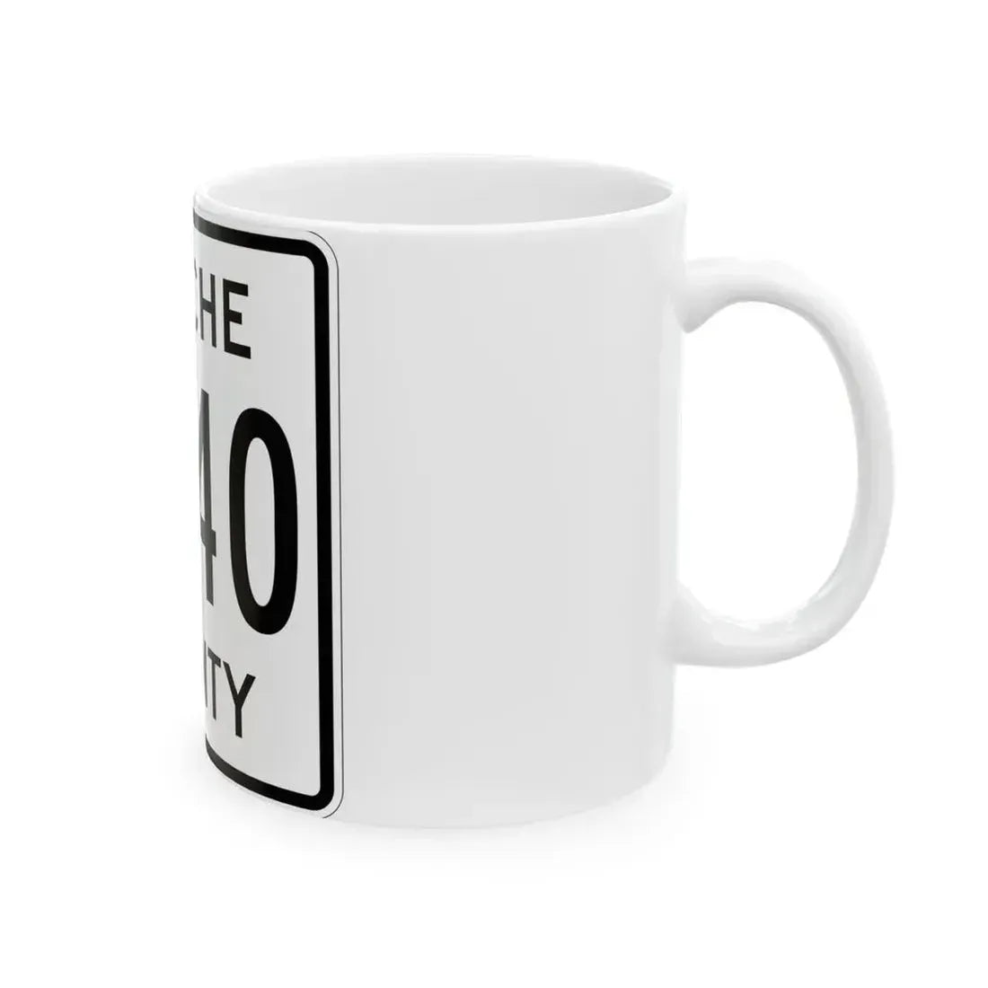 Apache County 6040 (Arizona) (Road Sign) White Coffee Mug - Go Mug Yourself