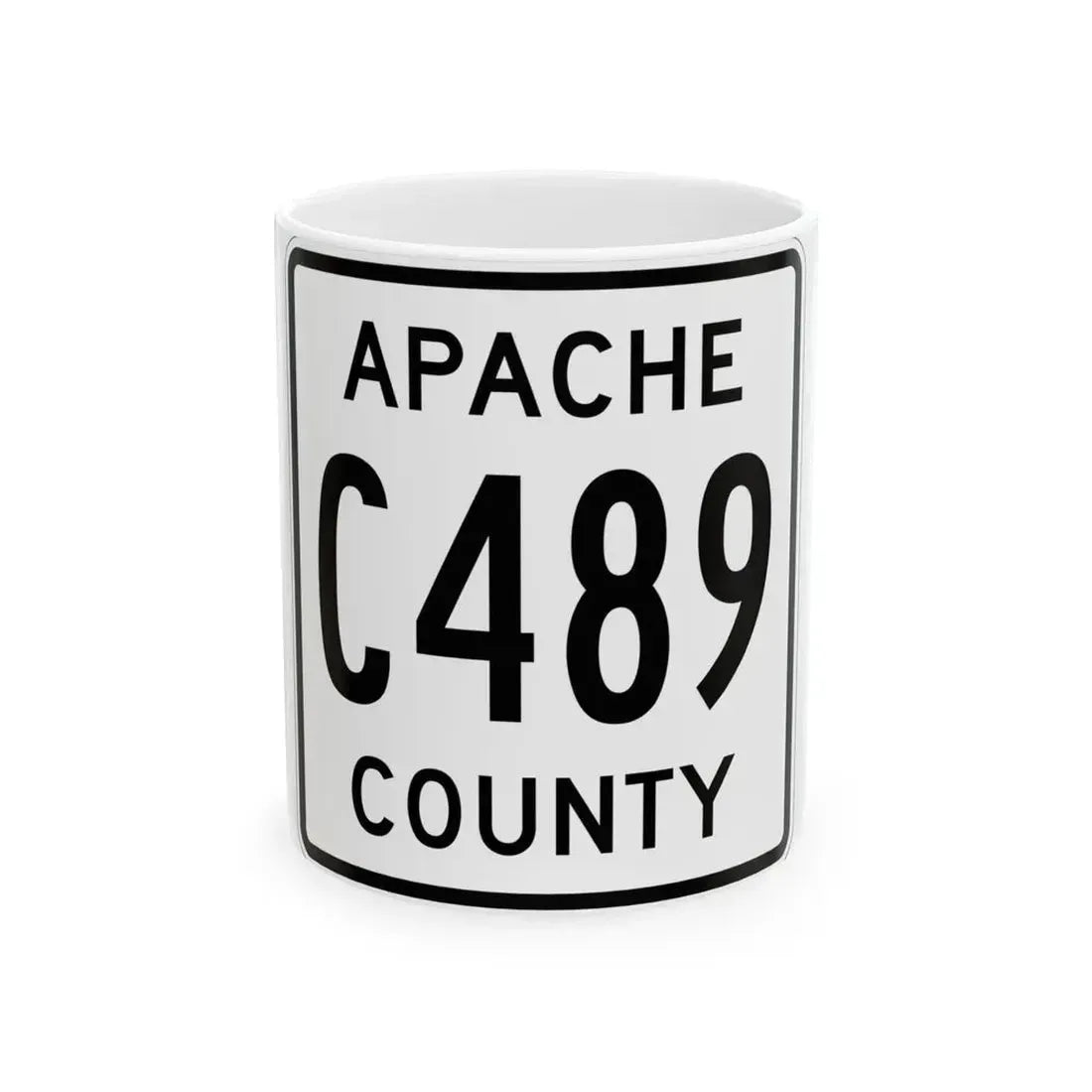 Apache County C489 (Arizona) (Road Sign) White Coffee Mug 11oz - Go Mug Yourself