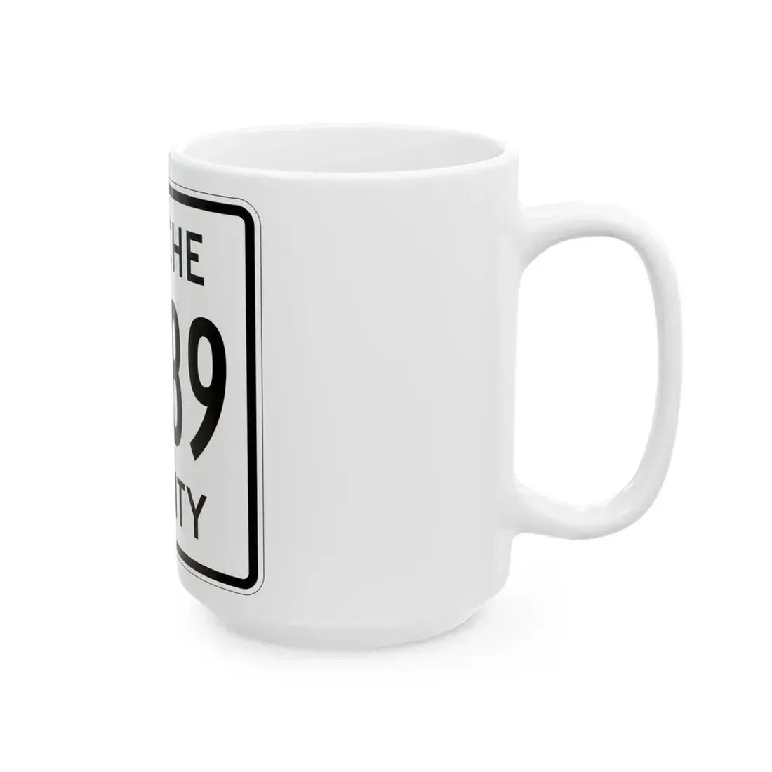Apache County C489 (Arizona) (Road Sign) White Coffee Mug - Go Mug Yourself