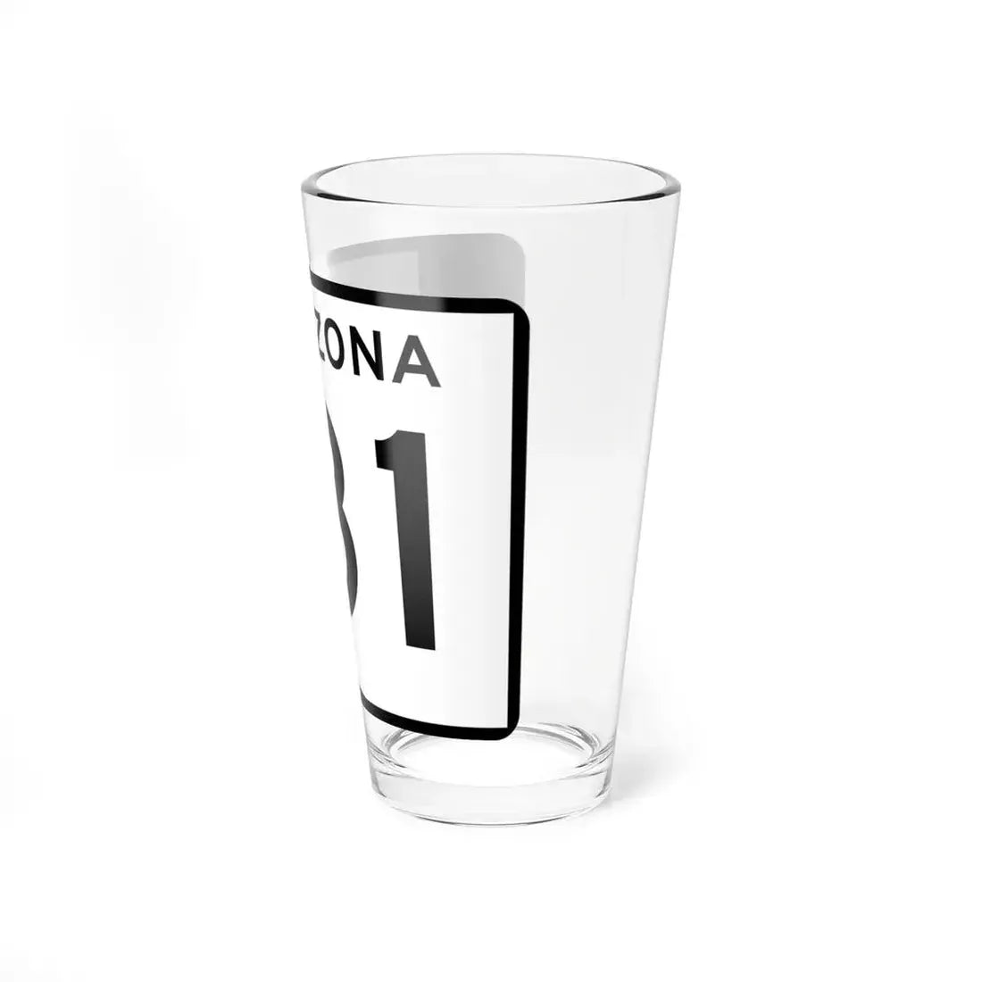Arizona 181 (Arizona) (Road Sign) Pint Glss 16oz - Go Mug Yourself