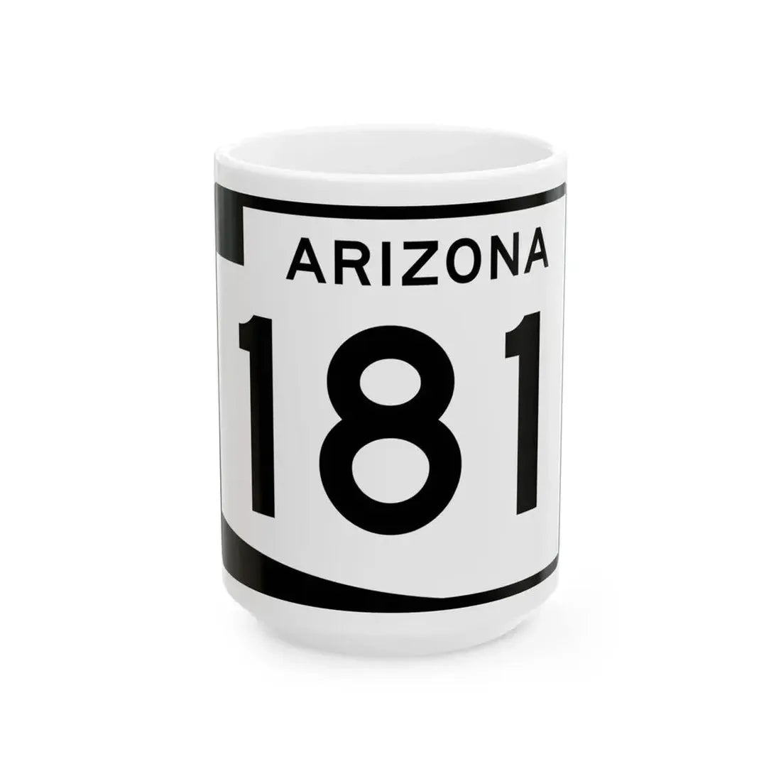 Arizona 181 (Arizona) (Road Sign) White Coffee Mug 15oz - Go Mug Yourself