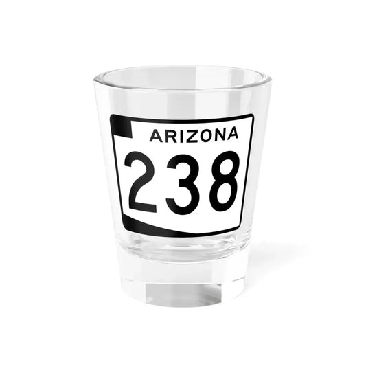 Arizona 238 (Arizona) (Road Sign) Shot Glass 1.5oz 1.5oz - Go Mug Yourself