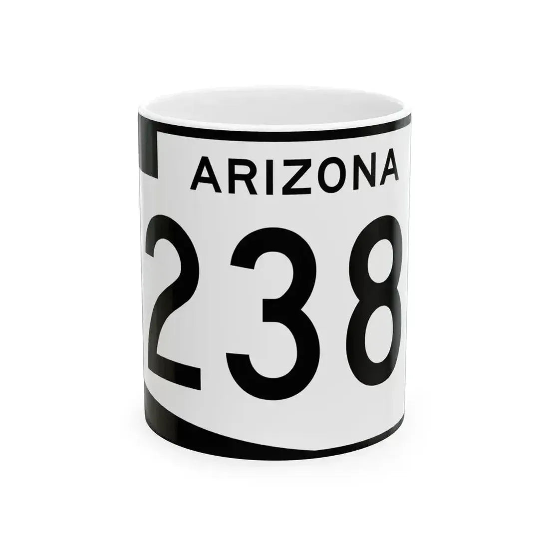 Arizona 238 (Arizona) (Road Sign) White Coffee Mug 11oz - Go Mug Yourself