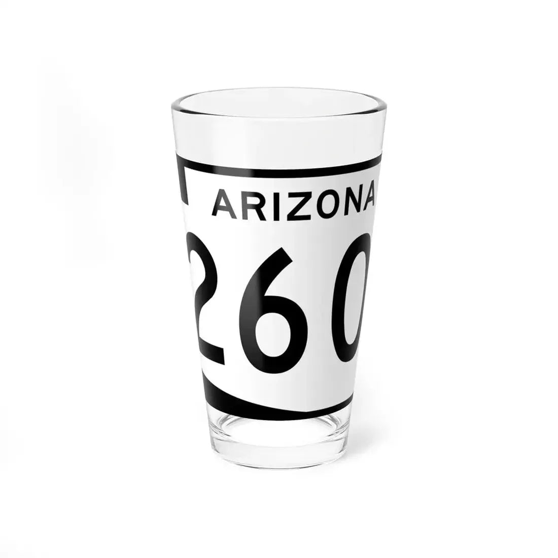 Arizona 260 (Arizona) (Road Sign) Pint Glss 16oz 16oz - Go Mug Yourself