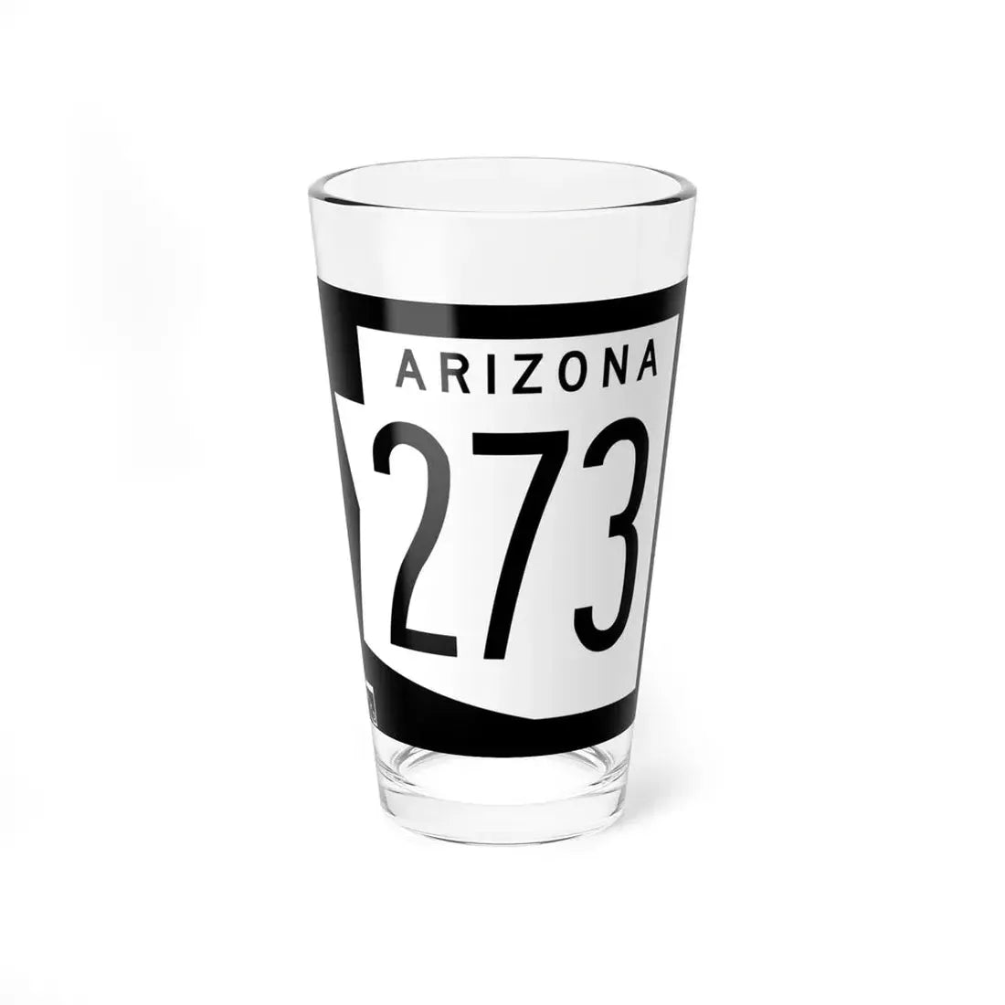 Arizona 273 1973 (Arizona) (Road Sign) Pint Glss 16oz 16oz - Go Mug Yourself