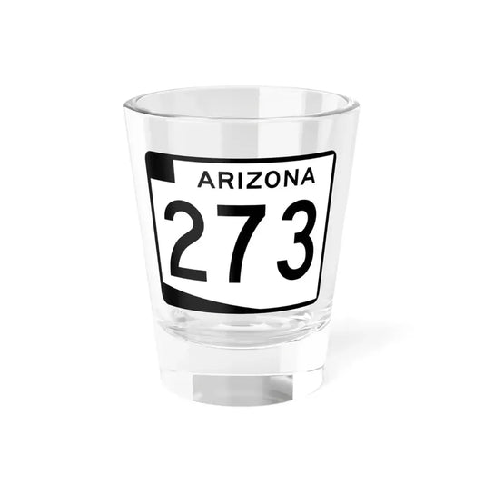 Arizona 273 (Arizona) (Road Sign) Shot Glass 1.5oz 1.5oz - Go Mug Yourself