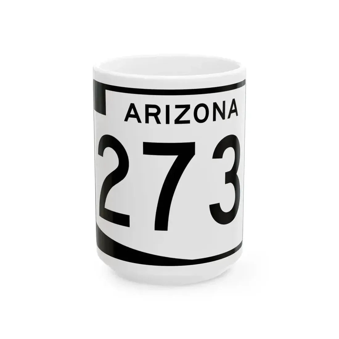 Arizona 273 (Arizona) (Road Sign) White Coffee Mug - Go Mug Yourself
