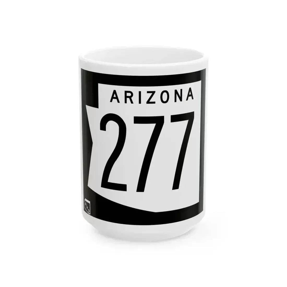 Arizona 277 1973 (Arizona) (Road Sign) White Coffee Mug - Go Mug Yourself