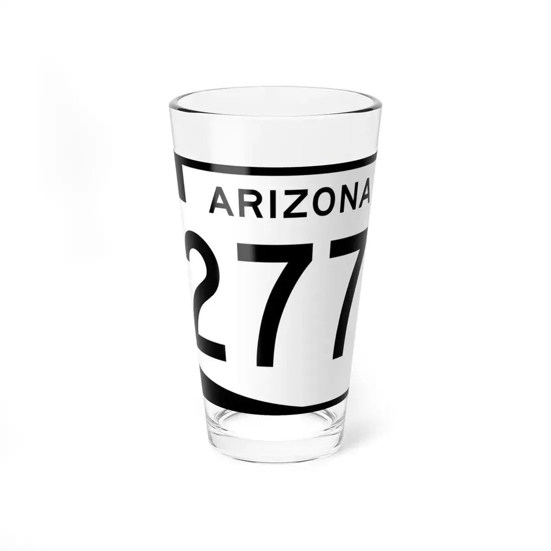 Arizona 277 (Arizona) (Road Sign) Pint Glss 16oz 16oz - Go Mug Yourself