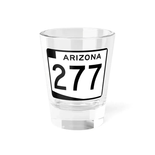 Arizona 277 (Arizona) (Road Sign) Shot Glass 1.5oz 1.5oz - Go Mug Yourself